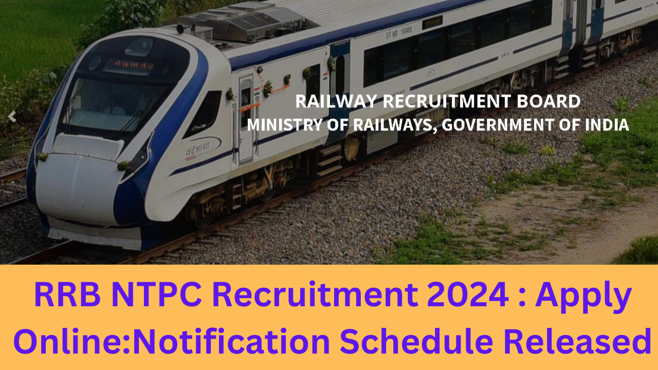 RRB NTPC Recruitment 2024