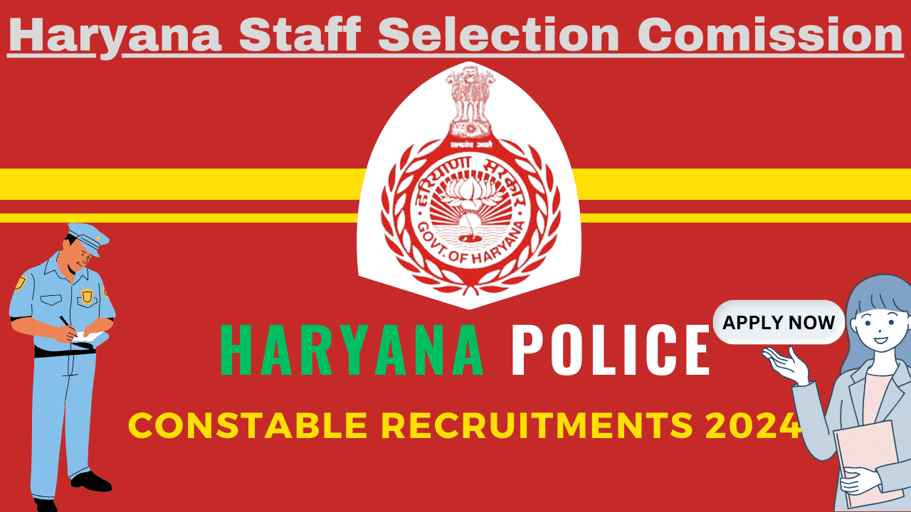 Haryana Police Constable Recruitments 2024