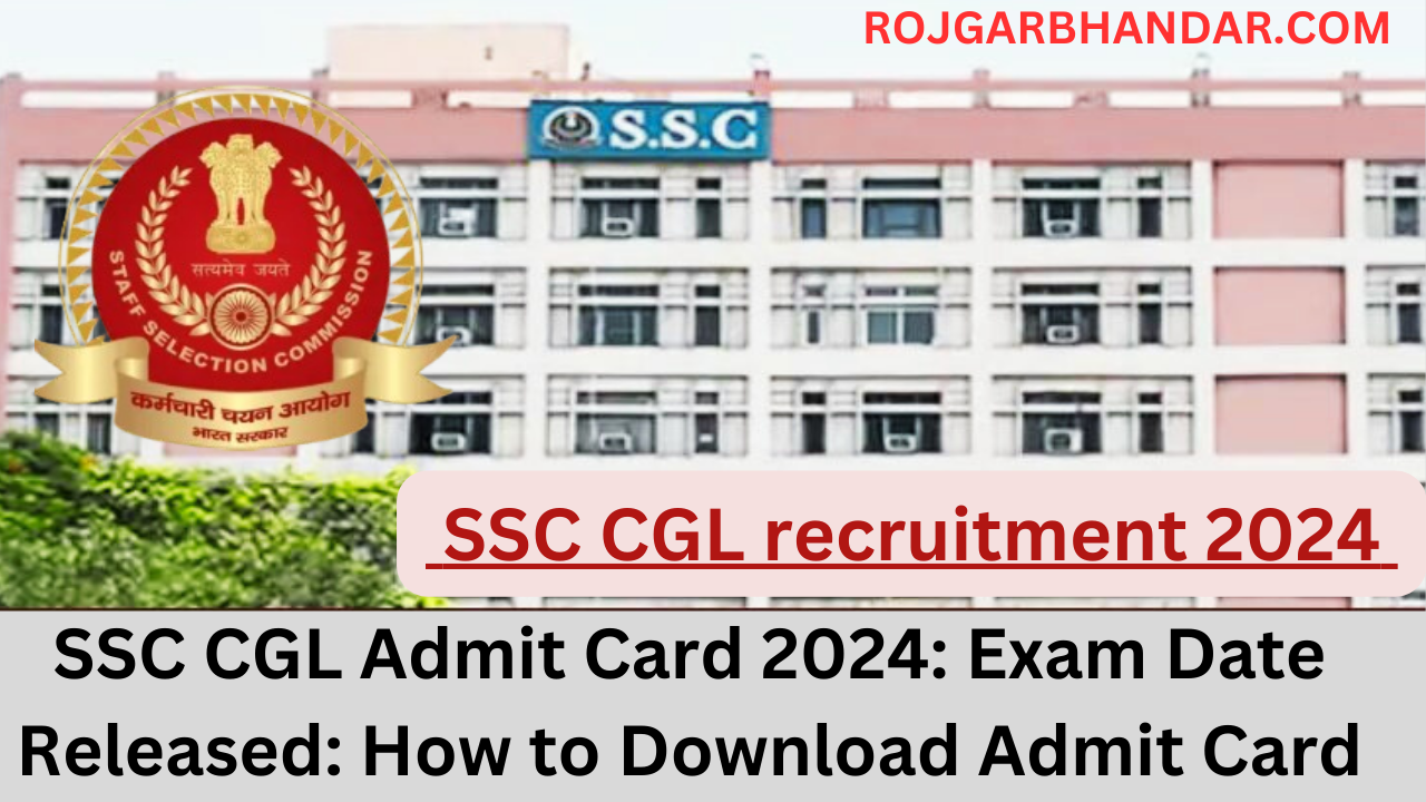 SSC CGL Admit Card 2024